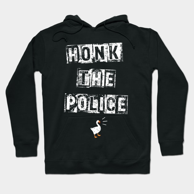 HONK THE POLICE Hoodie by Skullpy